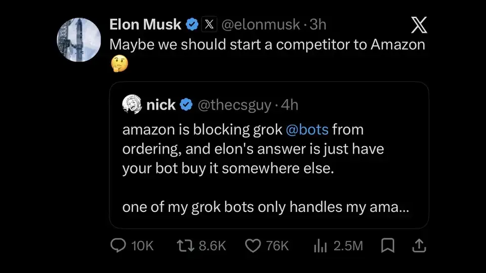 Screenshot of Elon Musk's X post "Maybe we should start a competitor to Amazon" quoting a user complaining that Amazon blocks Grok bots from ordering